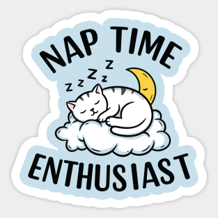Nap Time Enthusiast Sticker